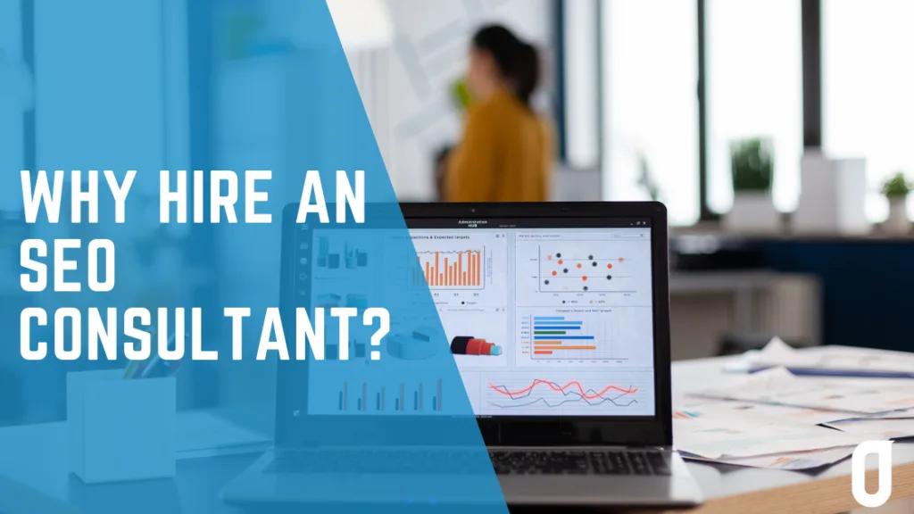 why hire an SEO consultant