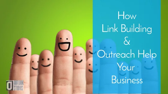 link building outreach help businesses